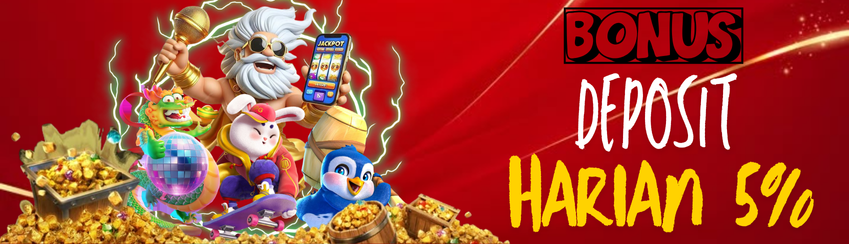 BONUS DEPOSIT HARIAN 5%