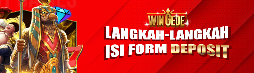 Langkah-langkah mengisi form depo